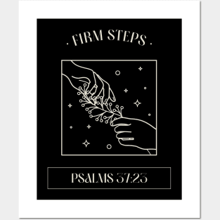 Christian Apparel - Psalms 37:23 - Firm Steps Posters and Art